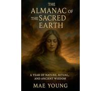 The Almanac of the Sacred Earth