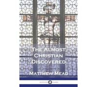 The Almost Christian Discovered