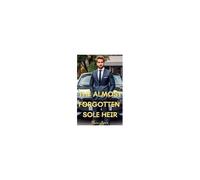 The Almost Forgotten Sole Heir
