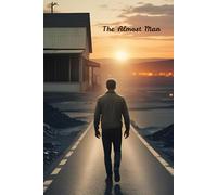 The Almost Man