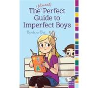 The Almost Perfect Guide to Imperfect Boys by Barbara Dee Barbara Dee (Auteur)