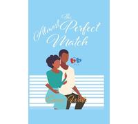 The Almost Perfect Match