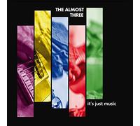 The Almost Three - It's just music [Vinyl LP]