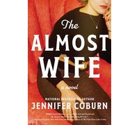 The Almost Wife A Novel - Jennifer Coburn - Sourcebooks Landmark - ebook (ePub) - Livre
