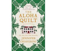 The Aloha Quilt: An Elm Creek Quilts Novel
