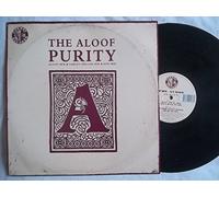THE ALOOF / PURITY