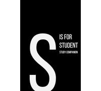 The Alphabet Collection: S is for Student Study Companion: Work Life Series Notebook, Lined