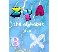 The Alphabet Coloring Book: ABC Learn Letters with Fun! The Alphabet Book for Kids Ages 3-8