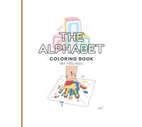 The Alphabet Coloring Book: My Feelings: An A-Z Feelings Coloring Book