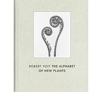 The Alphabet of New Plants: The Alphabet of New Plants