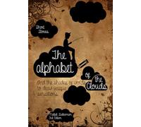 The alphabet of the clouds: And the shades of words to draw unique sensations