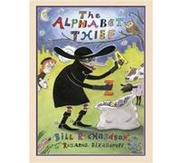 The Alphabet Thief by Bill Richardson Bill Richardson (Auteur)