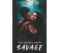 The Alpha's Abyss: A Dark Wolf Shifter Romance