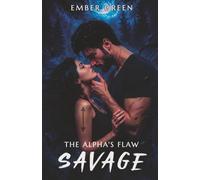 The Alpha's Flaw: A Dark Wolf Shifter Romance