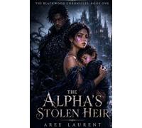 The Alpha's Stolen Heir