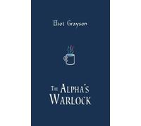 The Alpha's Warlock: Alternate Cover Edition