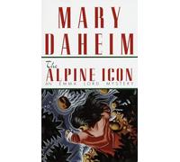 The Alpine Icon: An Emma Lord Mystery