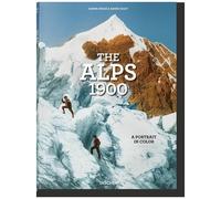 The Alps 1900 - A Portrait In Color
