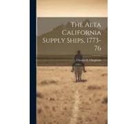 The Alta California Supply Ships, 1773-76