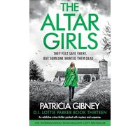 The Altar Girls: An addictive crime thriller packed with mystery and suspense