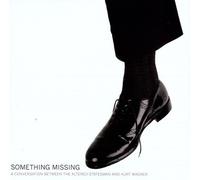 The Altered Statesman & Kurt Wagner Something Missing (Vinyl)