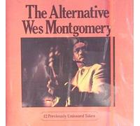 The Alternative Wes Montgomery