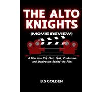 The Alto Knights: A Dive into The Plot, Cast, Production and Inspiration Behind the Film