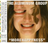 The Aluminum Group - More Happyness [Import]