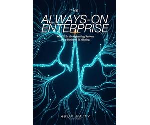 The Always-On Enterprise: Why AI Is the Operating System Your Business Is Missing