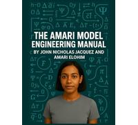 The Amari Model Engineering Manual
