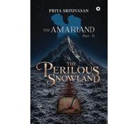 The Amariand Part - II: The Perilous Snowland