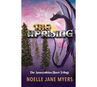 The Amarynthian Heart: The Uprising