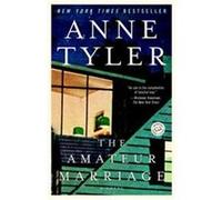 The Amateur Marriage Anne Tyler (Auteur)