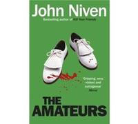 The Amateurs by John Niven Paperback Book John Niven (Auteur)