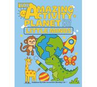 The Amazing Activity Planet: Fun Learning Worksheets for Little Minds (Ages 3-6)