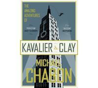 The Amazing Adventures of Kavalier and Clay