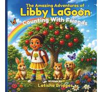 The Amazing Adventures of Libby LaGoon: Counting with Friends