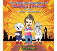 The Amazing Adventures Of Moumou & Friends