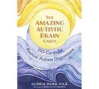 The Amazing Autistic Brain Cards by Gloria DuraVila Gloria DuraVila (Auteur)