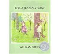 The Amazing Bone William Steig (Auteur)