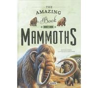 The amazing book of mammoths