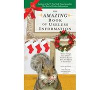 The Amazing Book of Useless Information: More Things You Didn't Need to Know But Are about to Find Out - [Version Originale] Noel Botham (Auteur)