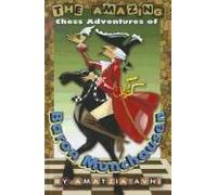 The Amazing Chess Adventures Of Baron Munchausen