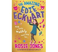 The Amazing Edie Eckhart: Book 1 - World Book Day 2024 author and star of Taskmaster Series 18!