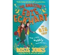 The Amazing Edie Eckhart: The Big Trip