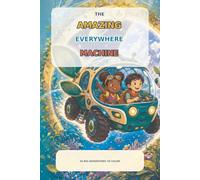 The Amazing everywhere Machine: 50 Big Adventures to Color