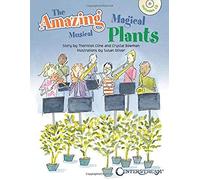 The Amazing Magical Musical Plants [With Cd (Audio)]