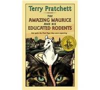 Terry Pratchett – The Amazing Maurice and His Educated Rodents – Série Discworld – Clarion
