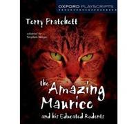 The Amazing Maurice and his Educated Rodents (Oxford Modern Playscripts) - [Version Originale] Inconnu (Auteur)
