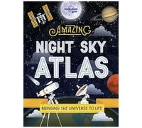The Amazing Night Sky Atlas